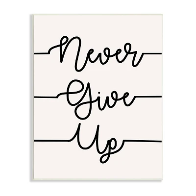 Stupell Industries Never Give Up Phrase Abstract Line Typography Wall Plaque