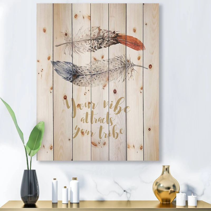 Designart - Two Feathers Your VIbe Attracts Your Tribe