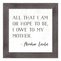 I Owe to My Mother Western Gray Framed Print
