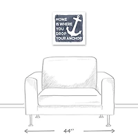 Home Is Where You Drop Your Anchor Canvas Wall Art