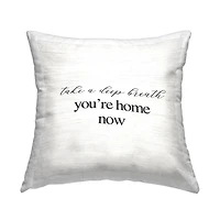 Stupell Industries You're Home Now Relaxing Minimal Typography Phrase Throw Pillow, 18" x 18"
