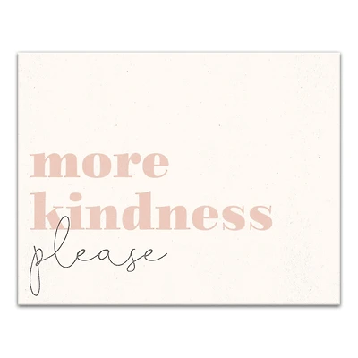 More Kindness 14" x 11" Canvas Wall Art