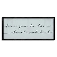 Stupell Industries Love You Beach and Back Romantic Phrase Blue in Frame Wall Art
