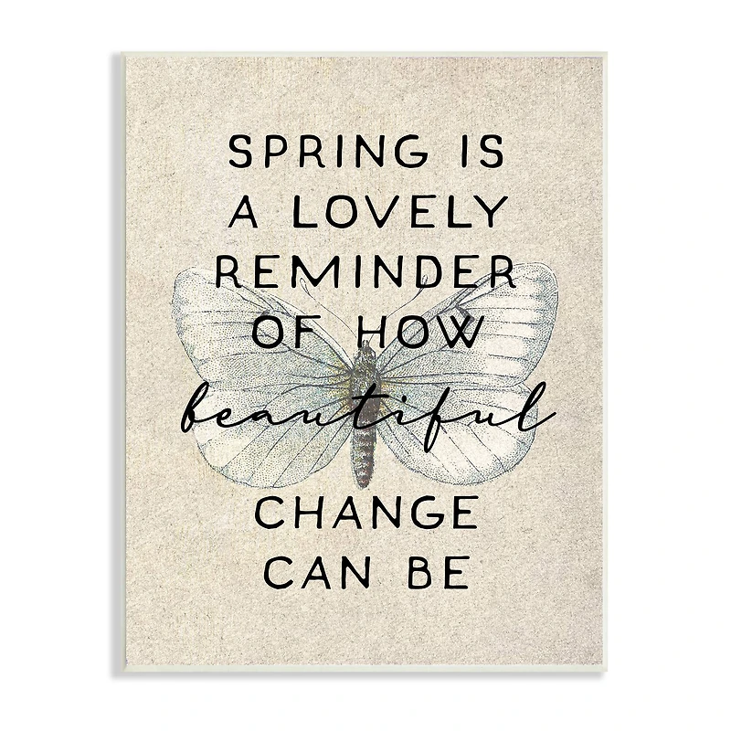Stupell Industries How Beautiful Change Can Be Quote Spring Butterfly Wall Plaque