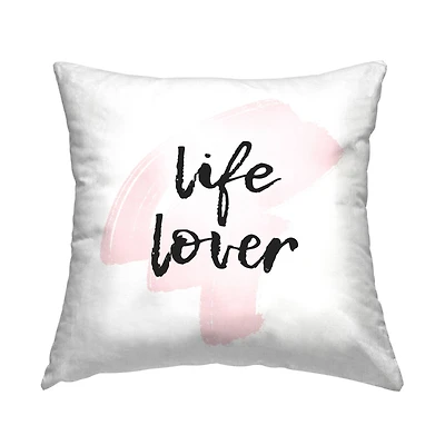 Stupell Industries Life Lover Casual Pink Black Calligraphy Throw Pillow, 18" x 18"