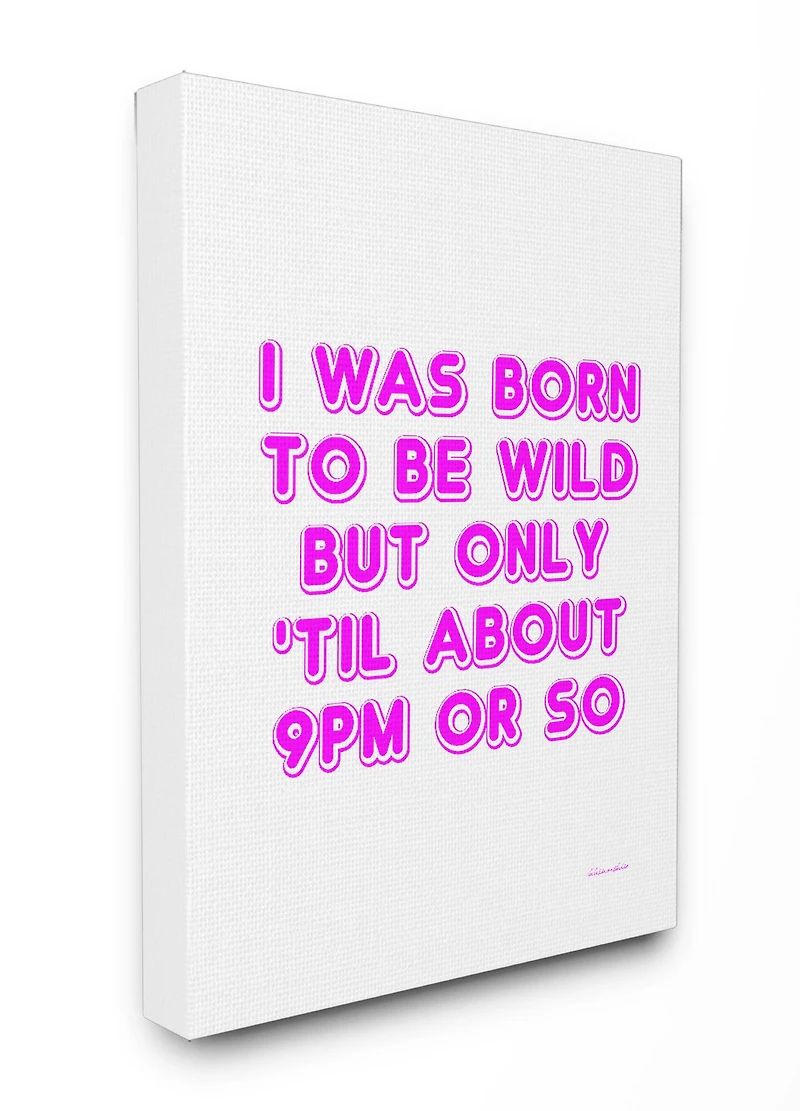 Stupell Industries Born To Be Wild Humor Canvas Wall Art