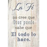 Le Fé No Cree Que Dios Puede: Faith is Not Plaque with Easel