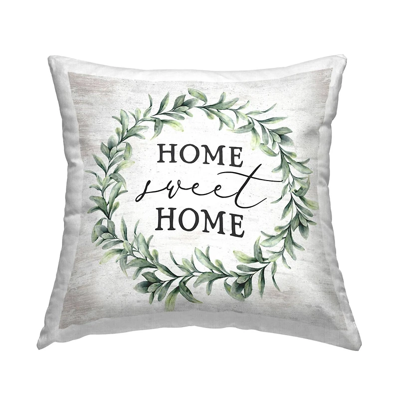 Stupell Industries Home Sweet Home Sentiment Green Farmhouse Wreath Throw Pillow 18" x 18"