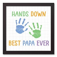 Hands Down Best Papa Black Framed Canvas