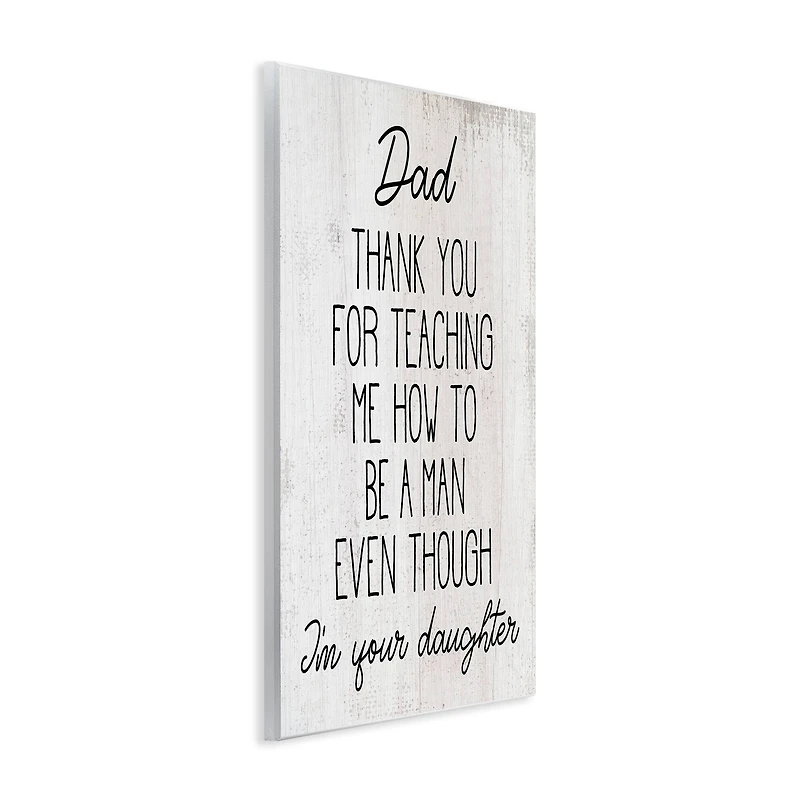 Stupell Industries Dad Thank You Phrase Family Daughter Humor Wall Plaque Art