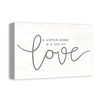 A Little Sleep A Lot of Love 12" x 18" Canvas Wall Art