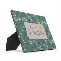 10" Trust Your Intuition Tabletop Canvas Décor