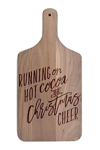 17" Running on Hot Cocoa & Christmas Cheer Walnut Paddle Cutting Board