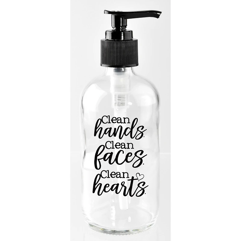 8oz. Clean Hands Clean Faces Clean Hearts Glass Soap Dispenser