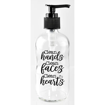 8oz. Clean Hands Clean Faces Clean Hearts Glass Soap Dispenser