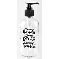 8oz. Clean Hands Clean Faces Clean Hearts Glass Soap Dispenser