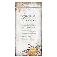 Answer To Cancer Wood Plaque