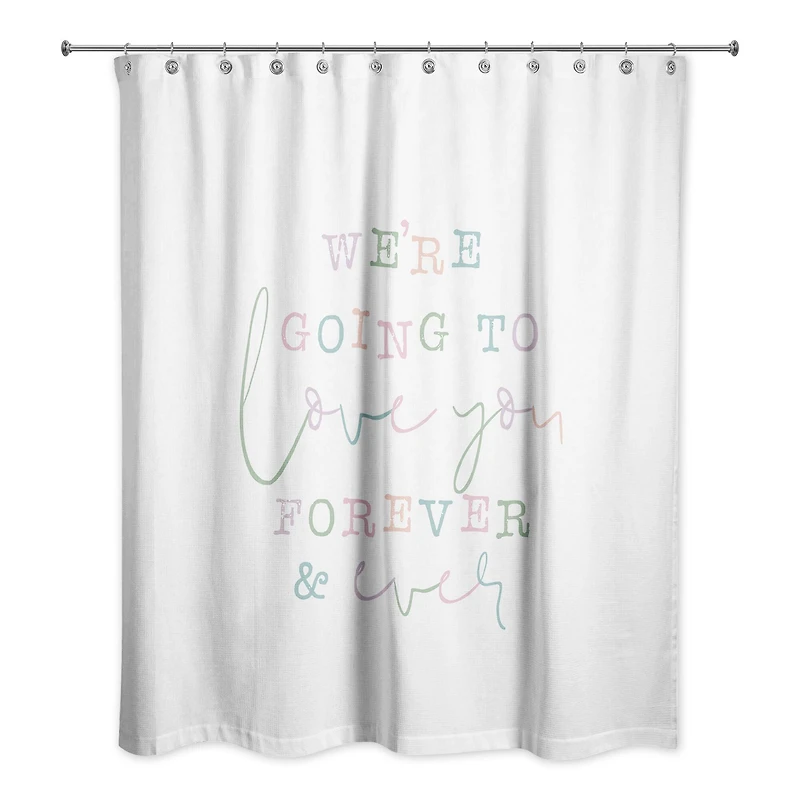 Love You Forever 71" x 74" Shower Curtain