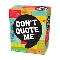 Don't Quote Me® Game