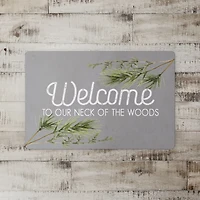 Welcome To Our Neck Of Woods 27x18 Floor Mat