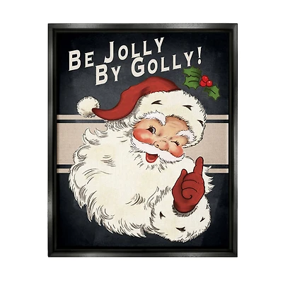 Stupell Industries Be Jolly By Golly Vintage Christmas Santa Framed Floater Canvas Wall Art