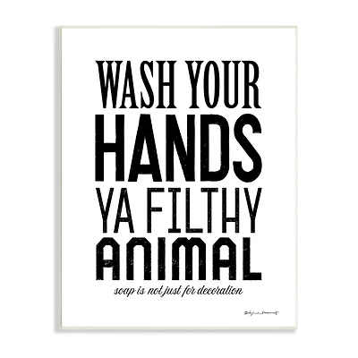 Stupell Industries Wash Your Hands Ya Filthy Animal Funny Bathroom Wall Plaque