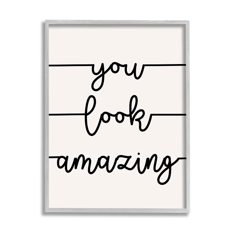 Stupell Industries You Look Amazing Phrase Abstract Line Typography Framed Wall Art