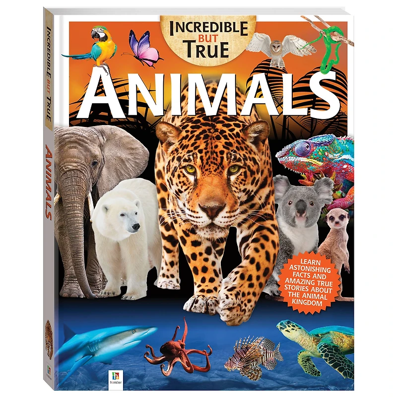 Incredible But True: Animals