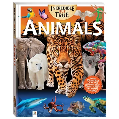 Incredible But True: Animals