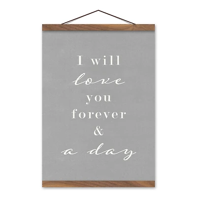 I Will Love You Forever and a Day Teak Hanging Canvas
