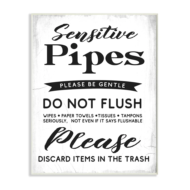 Stupell Industries Sensitive Toilet Pipes Sign Flushing Restrictions Wood Wall Plaque
