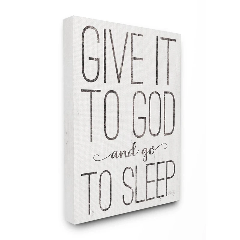 Stupell Industries Give It To God & Go To Sleep Wall Sign