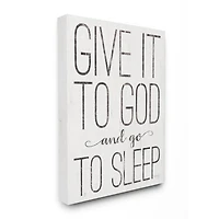Stupell Industries Give It To God & Go To Sleep Wall Sign