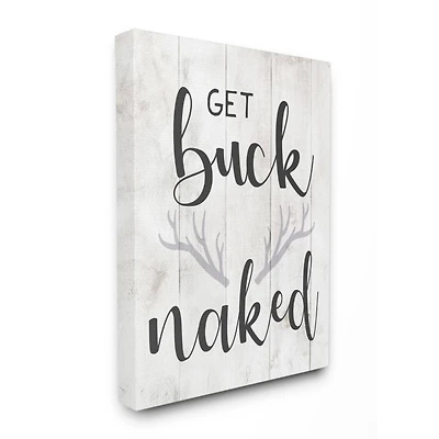 Stupell Industries Country Get Buck Naked Text Design Rustic Antlers Canvas Wall Art