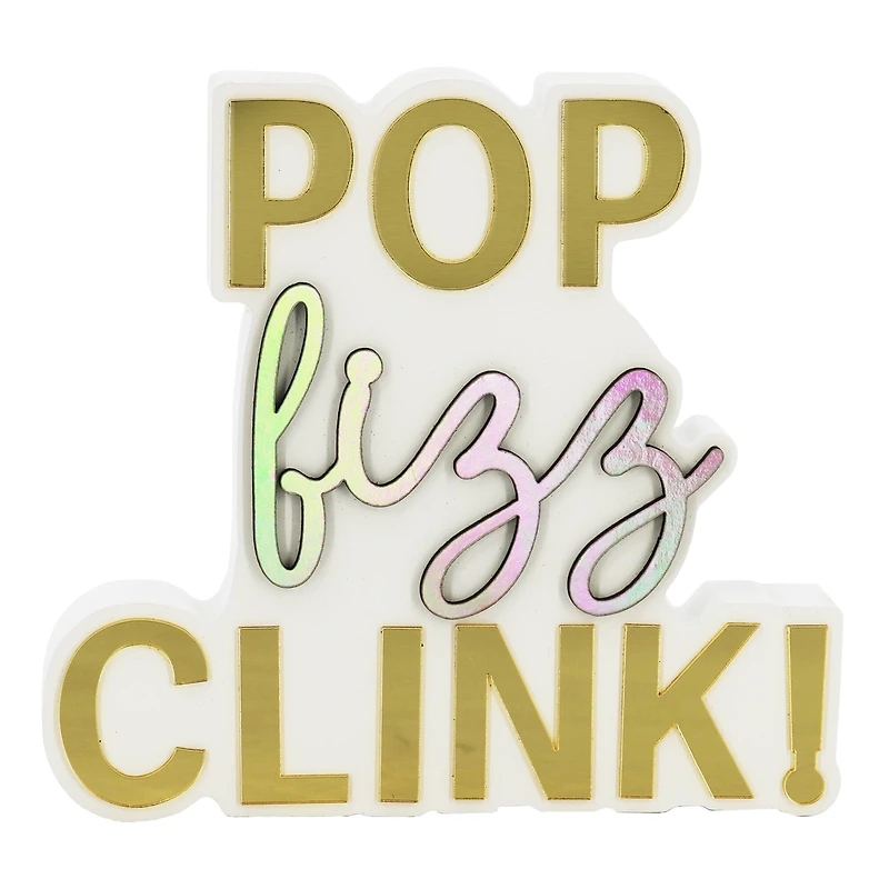 6" Pop Fizz Clink Tabletop Sign by Ashland®
