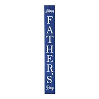 Glitzhome® 5ft. Blue Father's Day Porch Sign
