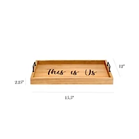 Elegant Designs™ 15.5" This is Us Serving Tray with Handles