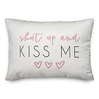 Shut Up and Kiss Me Throw Pillow