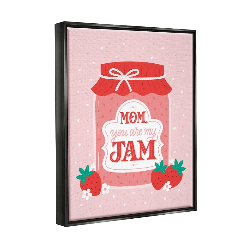 Stupell Industries Mom You Are My Jam Phrase Floater Framed Art