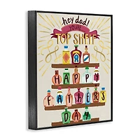 Stupell Industries Dad You're Top Shelf Phrase Framed Giclee Art