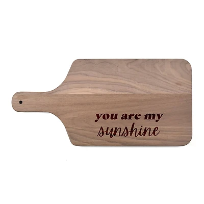17" You Are My Sunshine Walnut Paddle Cutting Board