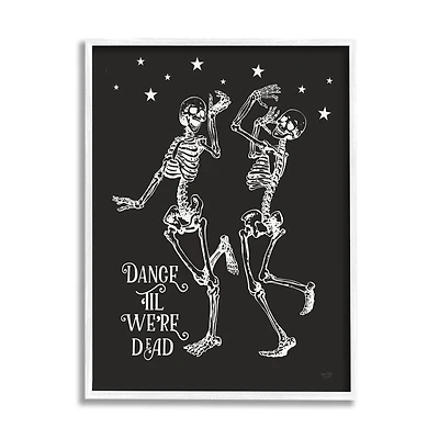 Stupell Industries 24" x 30" Dance 'Til We're Dead Skeletons White Framed Giclée Art