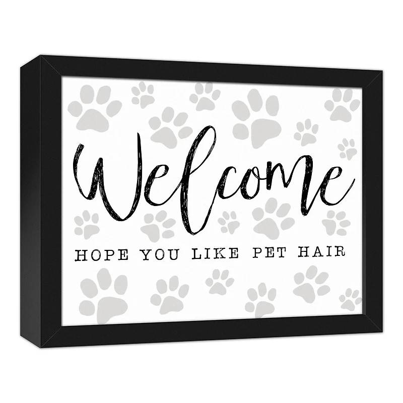 Pet Hair Welcome 14" x 11" Black Framed Canvas