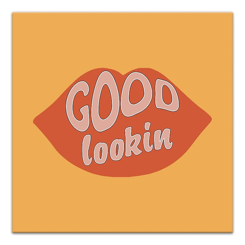 Good Lookin Canvas Wall Art