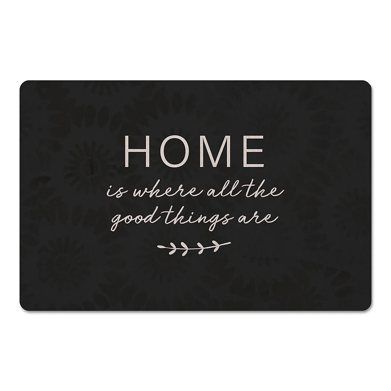 Black Home Is Where the Good Things Are Floor Mat, 18" x 27"
