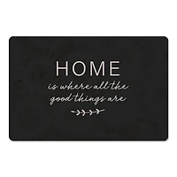 Black Home Is Where the Good Things Are Floor Mat, 18" x 27"