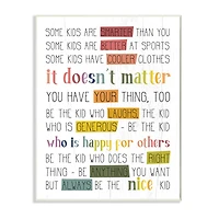 Stupell Industries Be the Nice Kid Sentiments Rainbow Text Pop Wood Wall Plaque