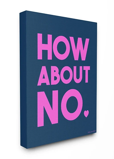 Stupell Industries LulusimonSTUDIO How About No Canvas Wall Art