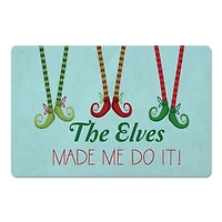 The Elves Made Me Do It 27x18 Floor Mat