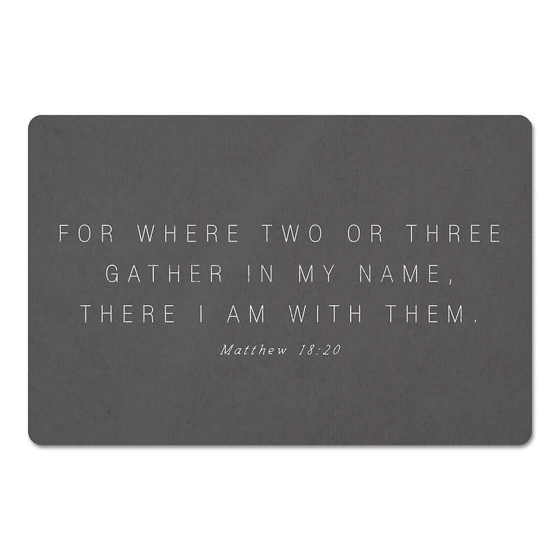 Where Two Or Three Gather 18" x 27" Floor Mat